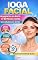 Livro Ioga Facial: Um Guia Completo para Levantar e Firmar o Rosto Naturalmente