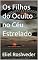 Livro Os Filhos do Oculto no Céu Estrelado (Aliens e Mundos Paralelos Livro 46)