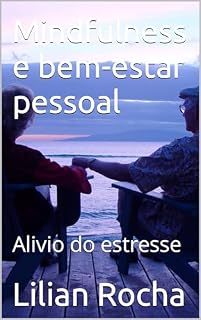 Livro Mindfulness e bem-estar pessoal : Alivio do estresse