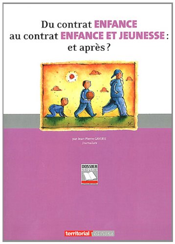 Du contrat enfance au contrat enfance et jeunesse