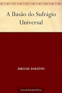 Livro A Ilusão do Sufrágio Universal