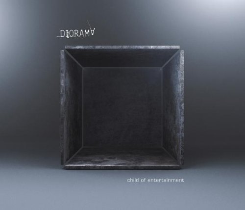 Diorama - child of entertainment Lyrics - Zortam Music