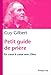 Petit guide de prière : En coeur à coeur avec Dieu by 