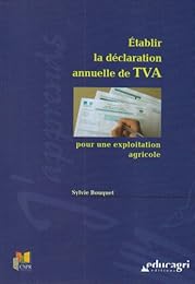Établir la déclaration annuelle de TVA pour une exploitation agricole