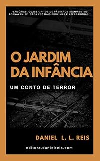 Livro O Jardim da Infância: Um conto de terror