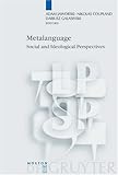 Metalanguage : Social and Ideological Perspectives, , 311017877X