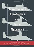 Aerodynamics, Aeronautics, and Flight Mechanics