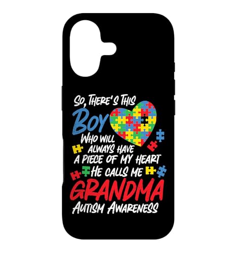 Autism Grandma Nana Boy Will Always Have My Heart Case for iPhone 17