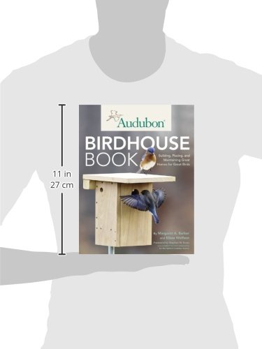 Audubon-Birdhouse-Book-Building-Placing-and-Maintaining-Great-Homes-for-Great-Birds