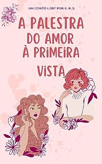 Livro A palestra do amor à primeira vista