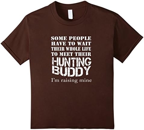 Kids I'm Raising My Hunting Buddy Fathers Tshirt 12 Brown