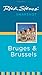 Rick Steves' Snapshot Bruges & Brussels by Rick Steves, Gene Openshaw