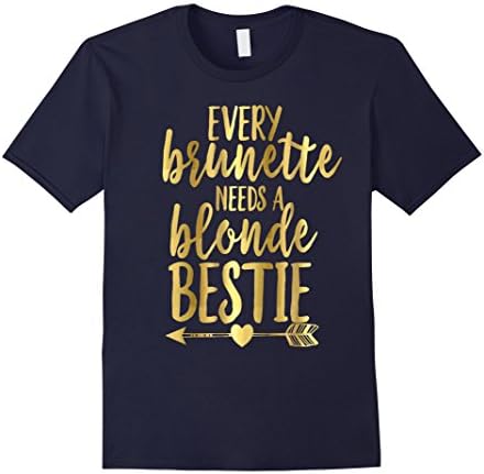 Mens Every Brunette Needs A Blonde Bestie Shirt BFF Gold Small Navy