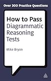 Image de How to Pass Diagrammatic Reasoning Tests: Essential Practice for Abstract, Input Type and Spatial Reasoning Tests (Testing Series)