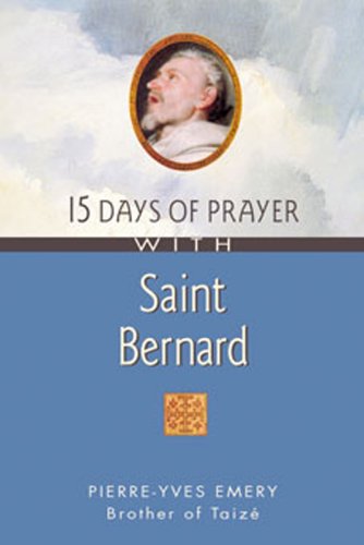 15 Days of Prayer With Saint Bernard