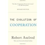 The Evolution of Cooperation: Revised Edition