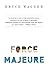 Force Majeure: A Novel by
