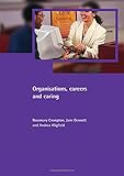 Image de Organisations, careers and caring (Family & Work)