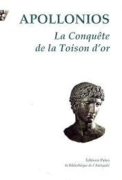 L' expédition des Argonautes ou La conquête de la Toison d'or