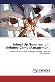Image de Joined Up Goverment in Refugee Camp Management: An Empirical Study of Rohingya Refugee Camp in Bangladesh