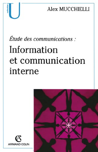 Télécharger Information et communication interne : Etude des communications. Pour de nouveaux audits