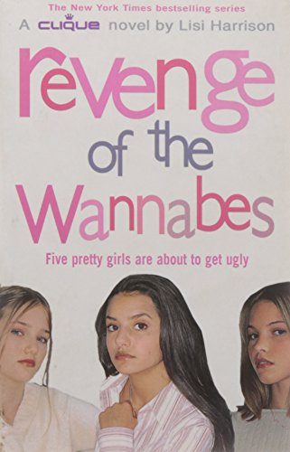 The Revenge of the Wannabes (Clique)