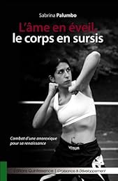 L' âme en éveil, le corps en sursis