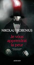Je vous apprendrai la peur