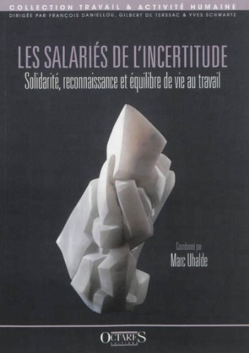 Les  salariés de l'incertitude