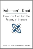 Solomon's Knot: How Law Can End the Poverty of Nations
