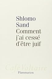 Comment j'ai cessé d'être juif