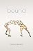 Bound by 
