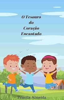 Livro O Tesouro Do Coração Encantado