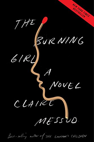 Download The Burning Girl: A Novel Download The Burning Girl: A Novel