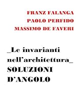 Le invarianti nellrsquo;architettura (Italian Edition)
