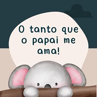 Livro O tanto que Papai me ama
