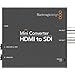 Blackmagic Design HDMI to SDI Converter