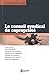 Le conseil syndical de copropriete (French Edition) by 