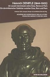 Heinrich Denifle, 1844-1905