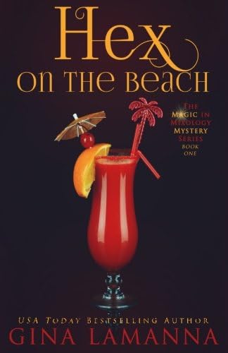Hex on the Beach (The Magic & Mixology Mystery Series Book 1)
