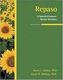 Repaso : A Spanish Grammar Review Worktext, Gordon, Ronni L. and Stillman, David M., 0073534366