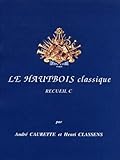 Le Hautbois classique Vol.C (French Edition) by
