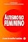 Livro Autismo no Feminino: A voz da mulher autista