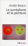 Surrealisme Et La Peint (Folio Essais) (French Edition) by 