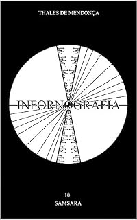 Livro Infornografia: 10 - Samsara
