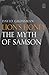 Lion's Honey: The Myth of Samson by David Grossman