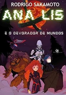 Livro Ana Lis: E o Devorador de Mundos