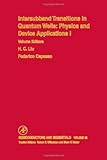 Intersubband Transitions in Quantum Wells : Physics and Device Applications, , 0127521712