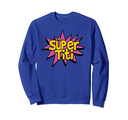 Unisex Super Auntie Spanish Titi Tia Superhero Comic Sweatshirt Xl