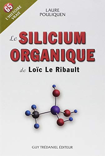 Le Silicium organique de Loïc Le Ribault by Laure Pouliquen